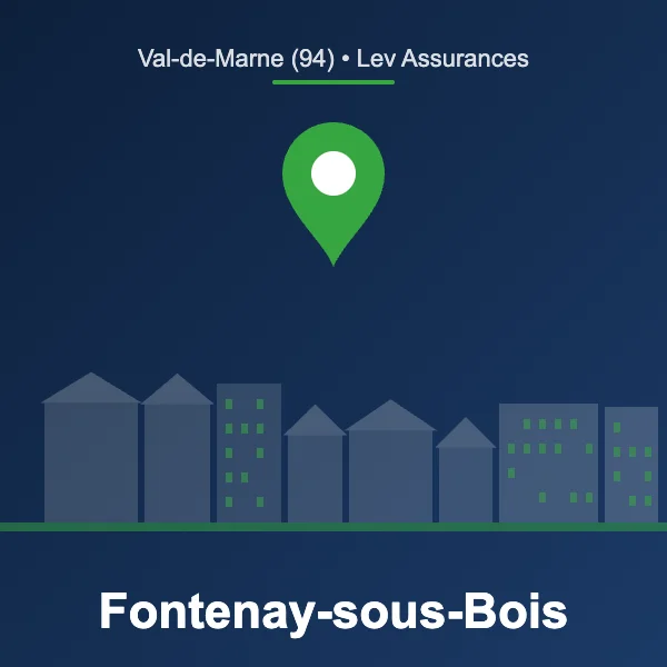 Courtier en assurance à Fontenay-sous-Bois – Lev Assurances