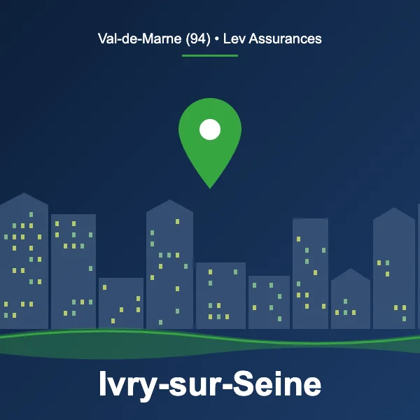 Courtier en assurance à Ivry-sur-Seine – Lev Assurances